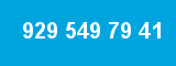 929 549 79 41